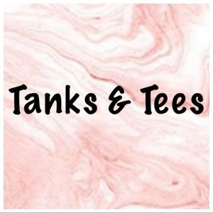 Tees & Tanks